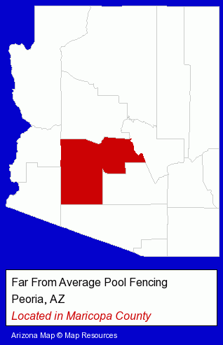 Arizona counties map, showing the general location of Far From Average Pool Fencing