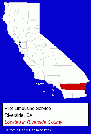 California counties map, showing the general location of Pilot Limousine Service