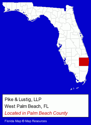 Florida counties map, showing the general location of Pike & Lustig, LLP