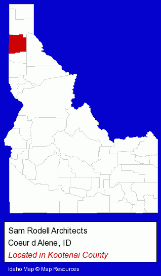 Idaho counties map, showing the general location of Sam Rodell Architects