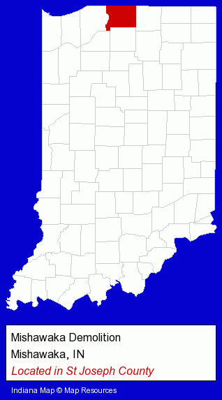 Indiana counties map, showing the general location of Mishawaka Demolition