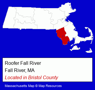 Massachusetts counties map, showing the general location of Roofer Fall River