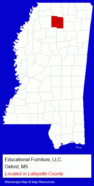Mississippi counties map, showing the general location of Educational Furniture, LLC.