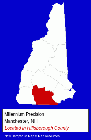 New Hampshire counties map, showing the general location of Millennium Precision