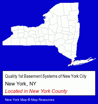 New York counties map, showing the general location of Quality 1st Basement Systems of New York City