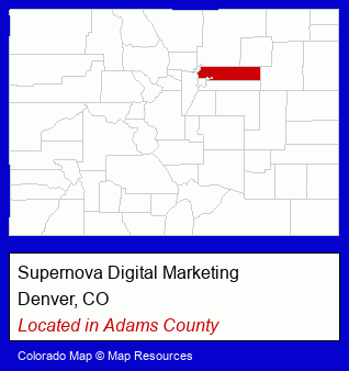 Colorado counties map, showing the general location of Supernova Digital Marketing