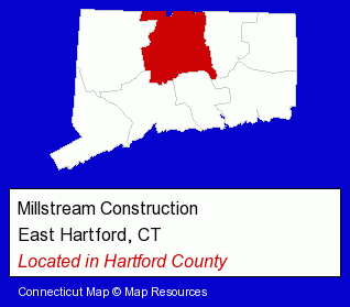 Connecticut counties map, showing the general location of Millstream Construction