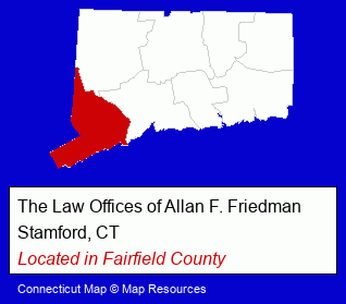 Connecticut counties map, showing the general location of The Law Offices of Allan F. Friedman